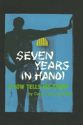 Seven Years In Hanoi Paperback Createspace Independent Publishing Platform