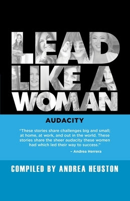 Lead Like a Woman: Audacity Paperback Prominence Publishing