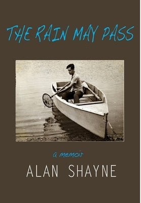 The Rain May Pass by Shayne, Alan