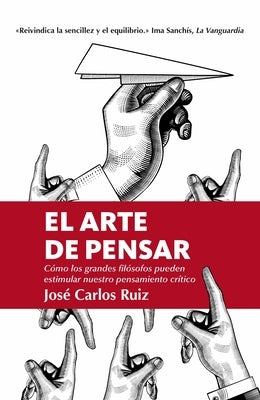 El Arte de Pensar by Ruiz, Jose Carlos