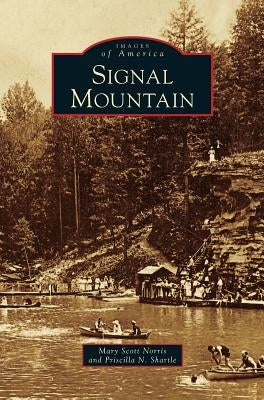 Signal Mountain by Norris, Mary Scott