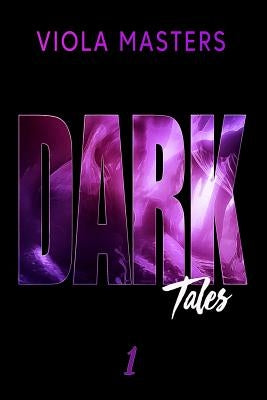 Dark Tales 1 by Masters, Viola