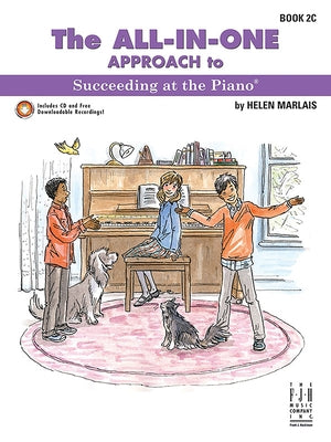 The All-In-One Approach to Succeeding at the Piano, Book 2c by Marlais, Helen