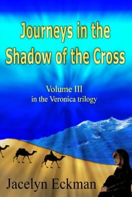 Journeys in the Shadow of the Cross Paperback Createspace Independent Publishing Platform
