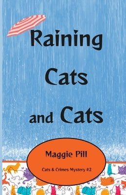 Raining Cats and Cats Paperback Peg Herring