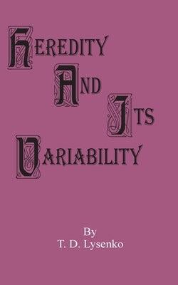 Heredity and Its Variability Paperback University Press of the Pacific