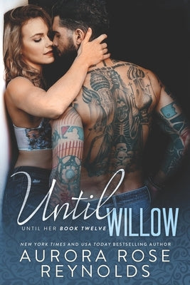 Until Willow Paperback Independently Published