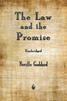 The Law and the Promise by Goddard, Neville