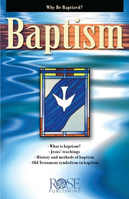 Baptism by Rose Publishing