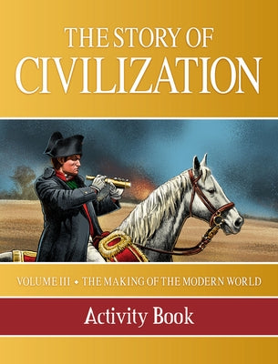Story of Civilization: Making of the Modern World Activity Book Tan Books