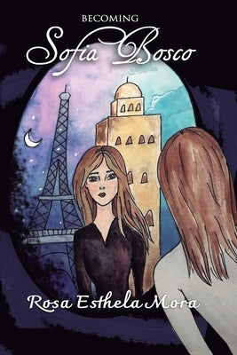 Becoming Sofia Bosco Paperback Independently Published