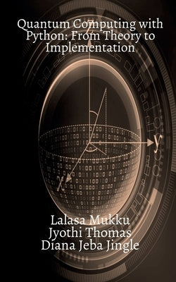 Quantum Computing with Python Paperback Notion Press