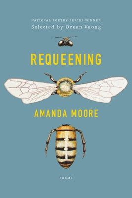 Requeening: Poems Paperback Ecco Press