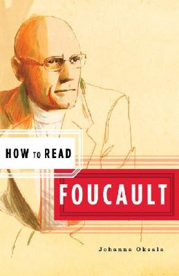 How to Read Foucault Paperback W. W. Norton & Company