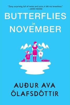 Butterflies in November by Ólafsdóttir, Auður Ava