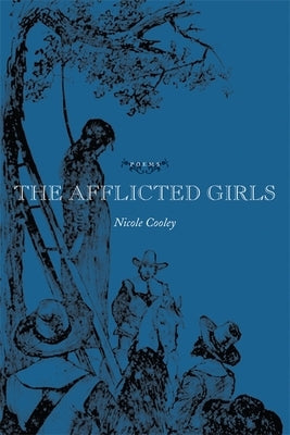 The Afflicted Girls Paperback LSU Press