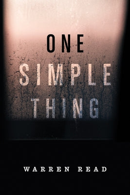 One Simple Thing by Read, Warren