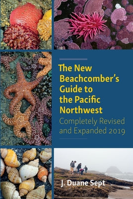 The New Beachcomber's Guide to the Pacific Northwest Paperback Harbour Publishing