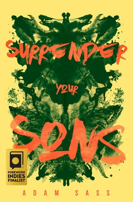 Surrender Your Sons by Sass, Adam