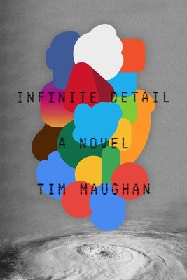 Infinite Detail by Maughan, Tim