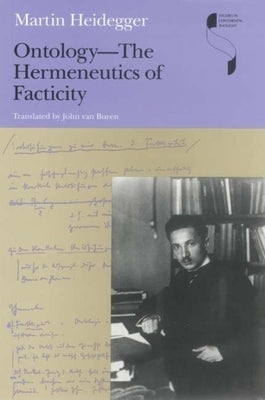 Ontology--The Hermeneutics of Facticity Paperback Indiana University Press