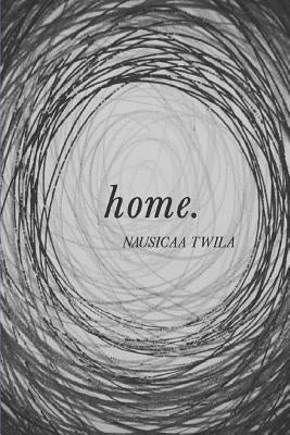 Home: A Poetry Book Paperback Createspace Independent Publishing Platform