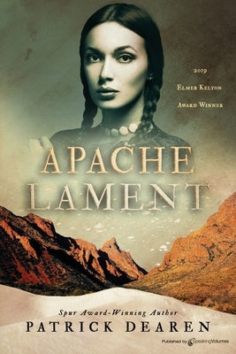 Apache Lament by Dearen, Patrick