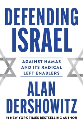 Defending Israel: Against Hamas and Its Radical Left Enablers Paperback Hot Books