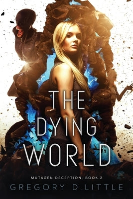 The Dying World by Little, Gregory D.