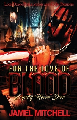 For the Love of Blood Paperback Lock Down Publications