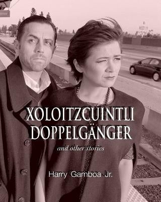 Xoloitzcuintli Doppelganger and other stories Paperback Createspace Independent Publishing Platform