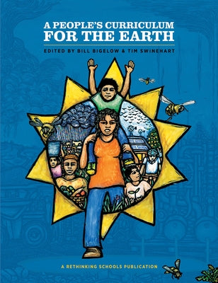 A People's Curriculum for the Earth Rethinking Schools