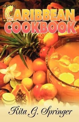 Caribbean Cookbook by Springer, Rita