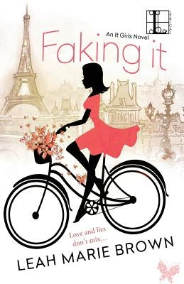 Faking It Paperback Lyrical Press, Inc