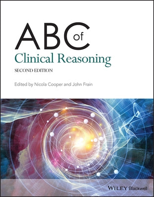 ABC of Clinical Reasoning by Cooper, Nicola