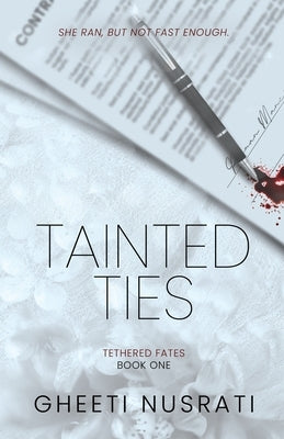 Tainted Ties Paperback Gheeti Nusrati