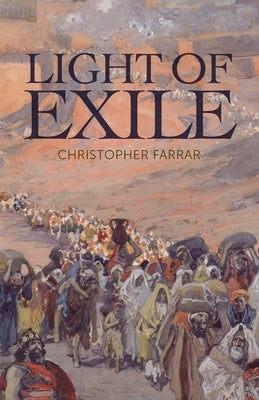 Light of Exile Paperback Christopher Farrar LLC