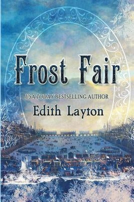 Frost Fair by Layton, Edith