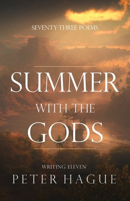 Summer With The Gods Peter Hague