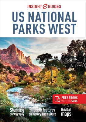 Insight Guides Us National Parks West (Travel Guide with Free Ebook) Paperback Insight Guides