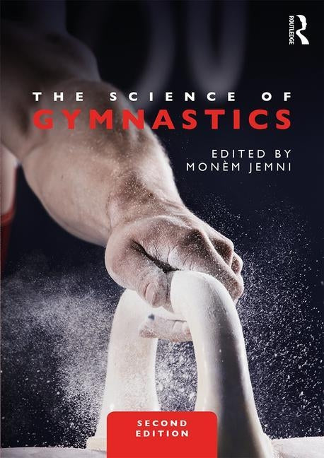 The Science of Gymnastics: Advanced Concepts by Jemni, Monèm