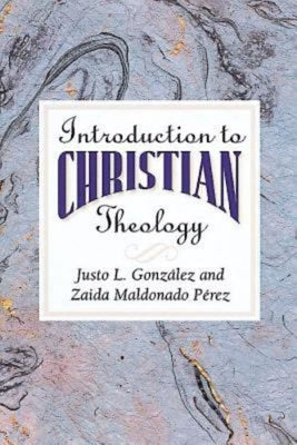 Introduction to Christian Theology Paperback Abingdon Press