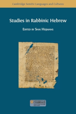 Studies in Rabbinic Hebrew Paperback Open Book Publishers