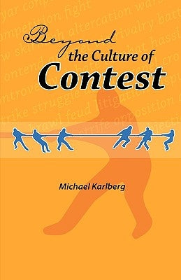 Beyond the Culture of Contest Paperback George Ronald Publisher Ltd