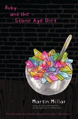Ruby and the Stone Age Diet Paperback Soft Skull