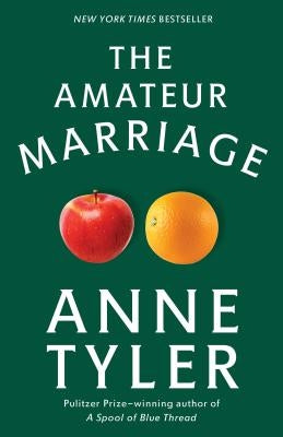 The Amateur Marriage by Tyler, Anne