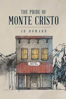 The Pride of Monte Cristo by Howard, Jd