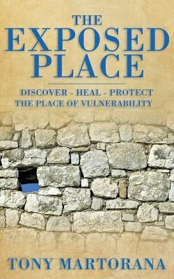 The Exposed Place Paperback Xulon Press