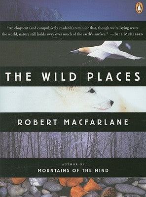 Paperback of The Wild Places by Penguin Books, featuring a cover with nature-inspired artwork for this exploration book.