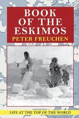 Book of the Eskimos (A Fawcett Crest book) by Freuchen, Peter